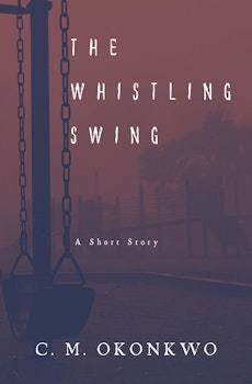 The Whistling Swing
